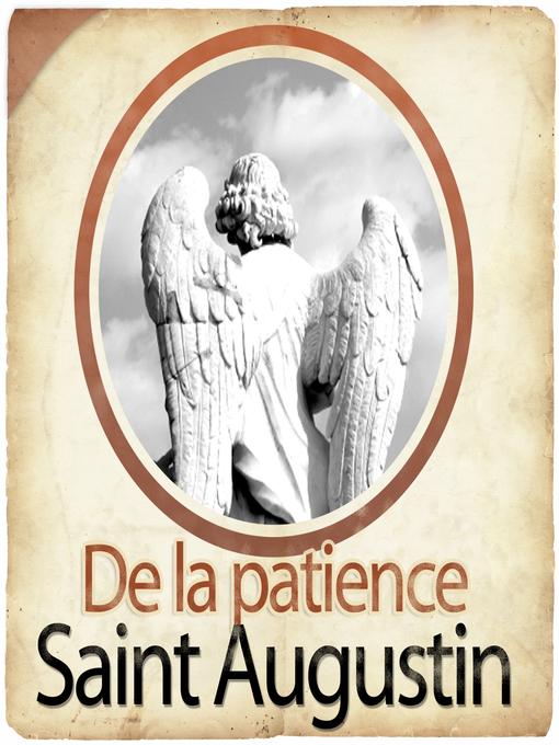 Title details for De la Patience de St Augustin by Fabienne Prost - Available